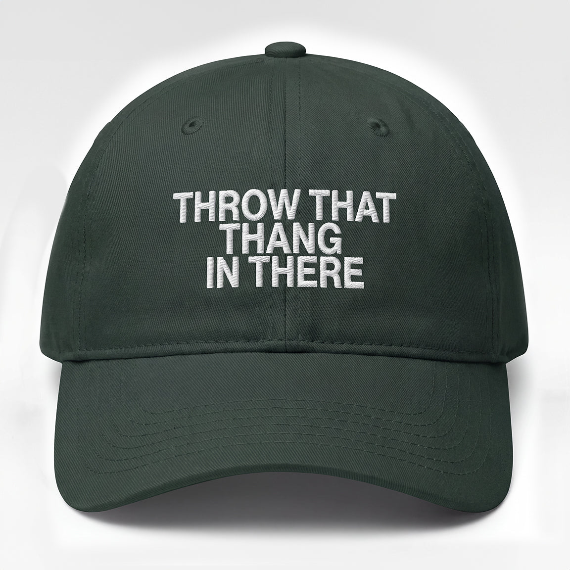 Throw That Thang In There Hat